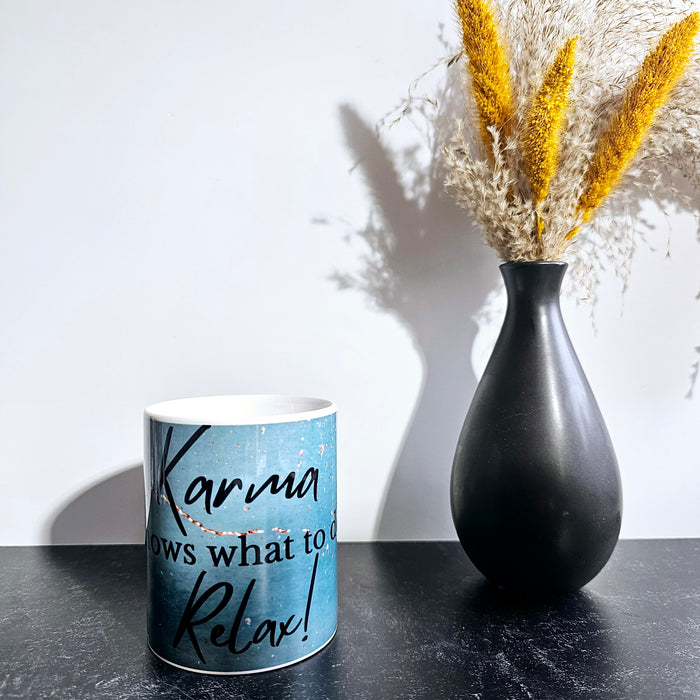 Karma Knows What to Do Mug 11oz