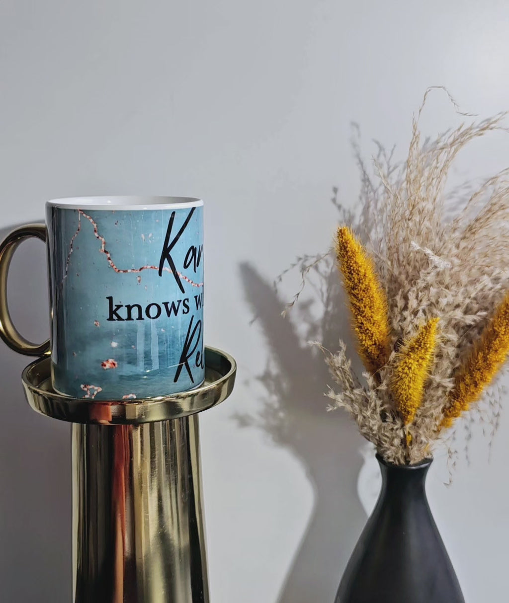 Karma Knows What to Do Mug 11oz